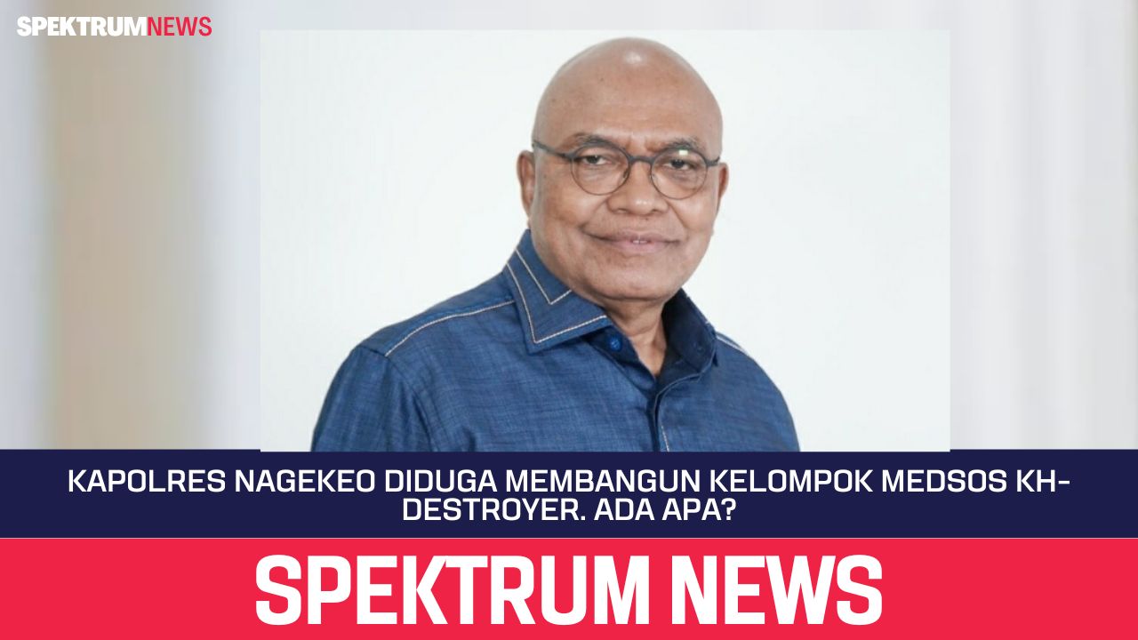 Kapolres Nagekeo Diduga Membangun Kelompok Medsos KH-Destroyer. Ada Apa?
