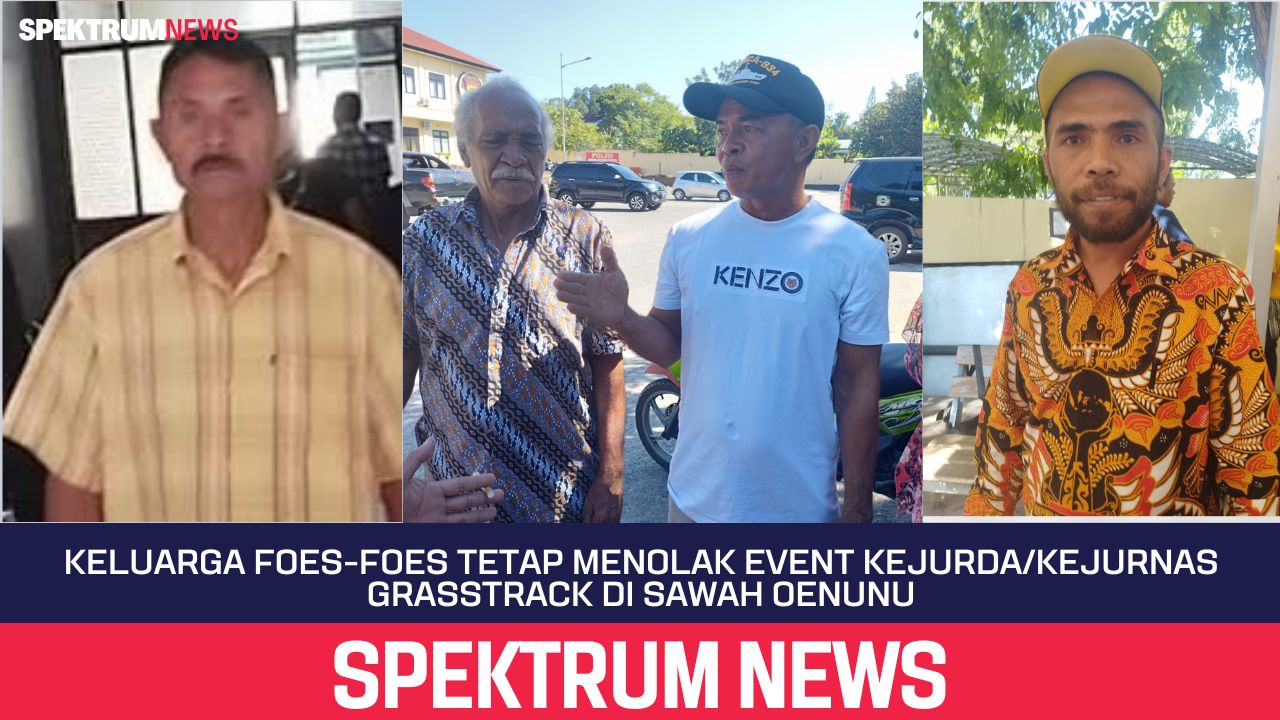 Keluarga Foes-Foes Tetap Menolak Event Kejurda/Kejurnas Grasstrack di Sawah Oenunu