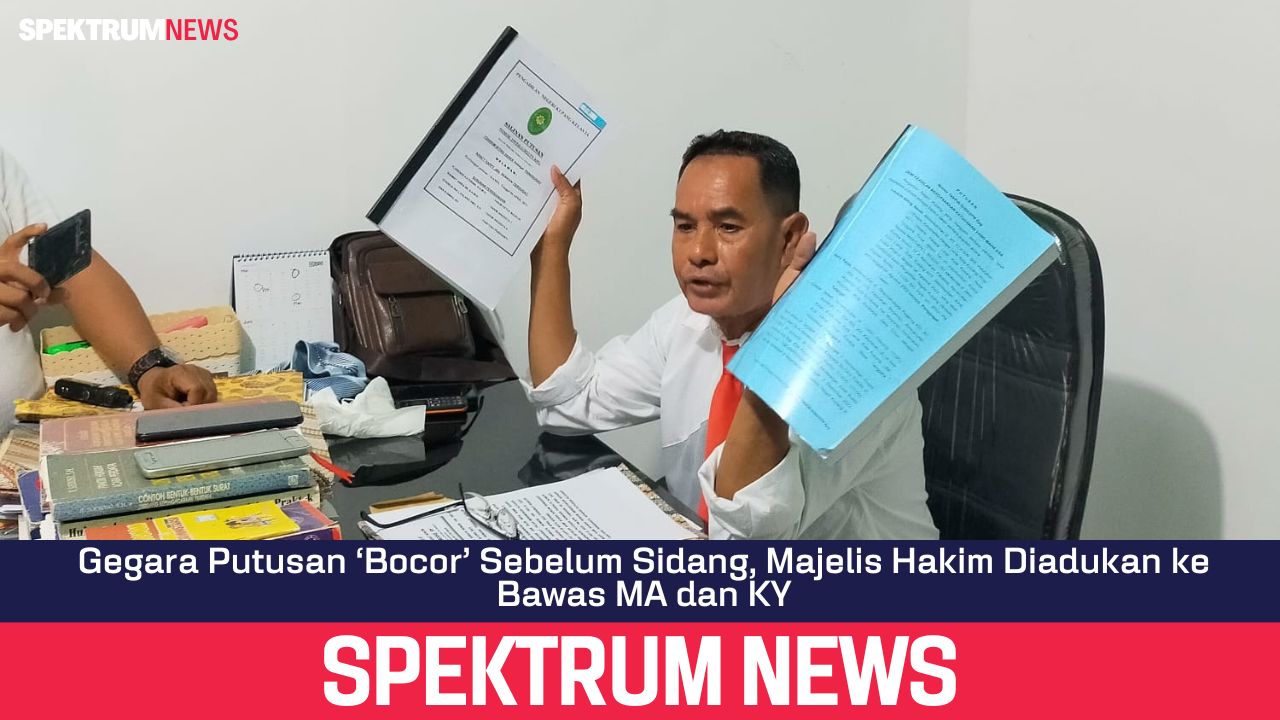Gegara Putusan ‘Bocor’ Sebelum Sidang, Majelis Hakim Diadukan ke Bawas MA dan KY
