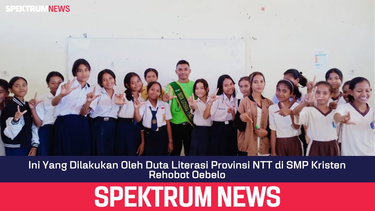 Ini Yang Dilakukan Oleh Duta Literasi Provinsi NTT di SMP Kristen Rehobot Oebelo