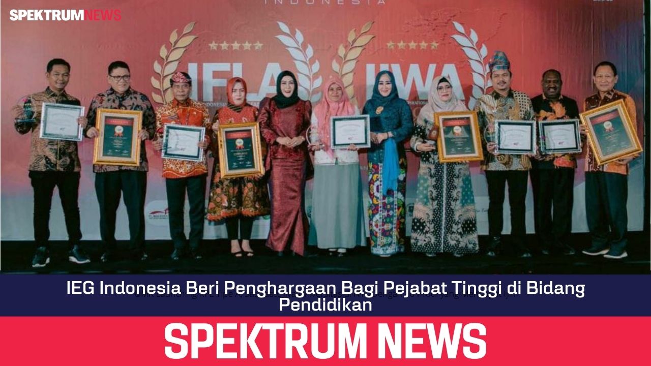 IEG Indonesia Beri Penghargaan Bagi Pejabat Tinggi di Bidang Pendidikan