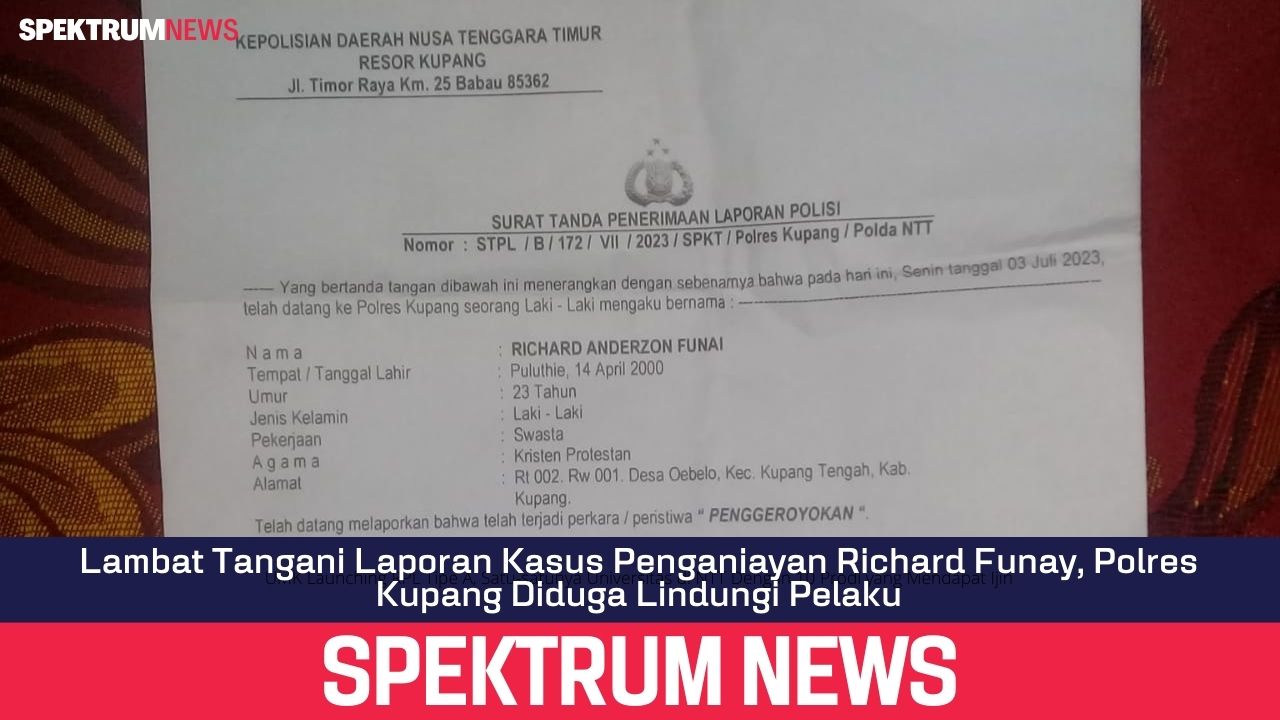 Lambat Tangani Laporan Kasus Penganiayan Richard Funay, Polres Kupang Diduga Lindungi Pelaku