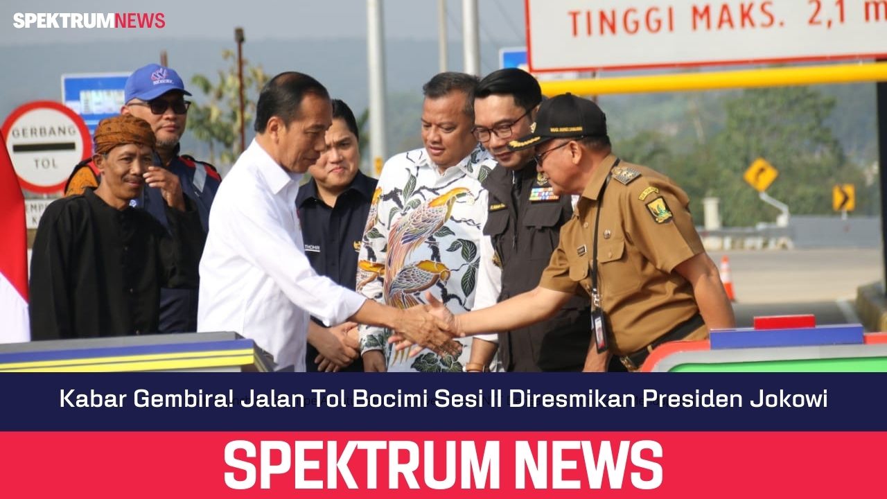 Kabar Gembira! Jalan Tol Bocimi Sesi II Diresmikan Presiden Jokowi