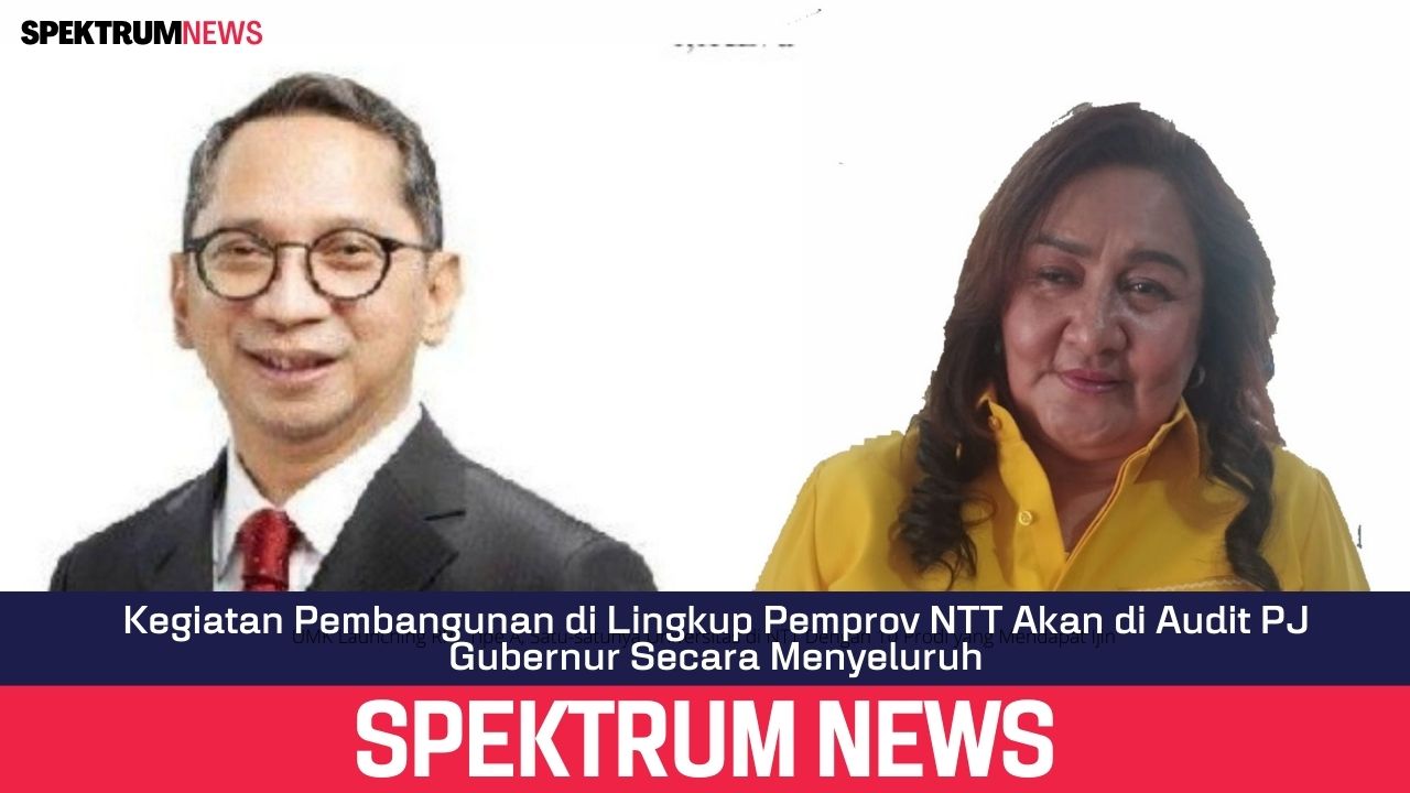 Kegiatan Pembangunan di Lingkup Pemprov NTT Akan di Audit PJ Gubernur Secara Menyeluruh