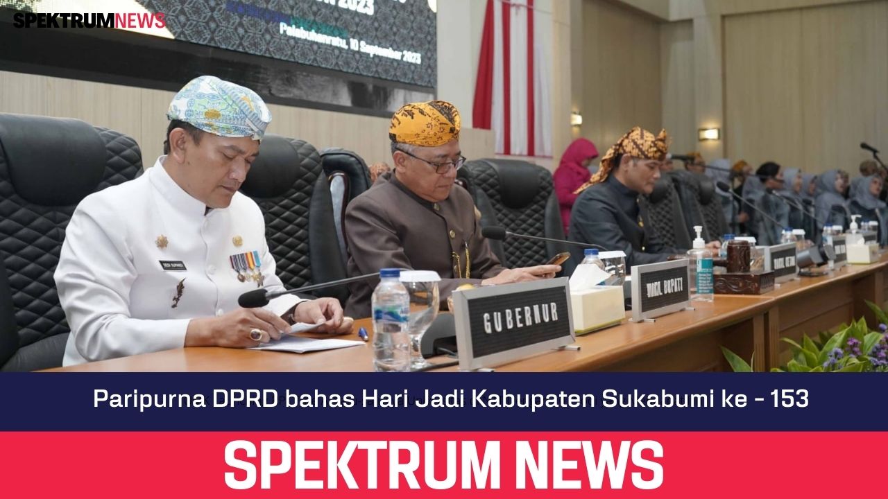 Paripurna DPRD bahas Hari Jadi Kabupaten Sukabumi ke - 153