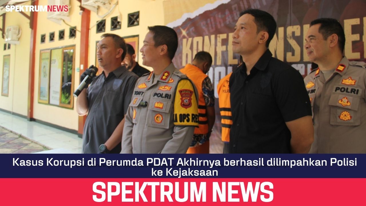 Tersangka Sempat Menghilangkan, Kasus Korupsi di Perumda PDAT Akhirnya berhasil dilimpahkan Polisi ke Kejaksaan
